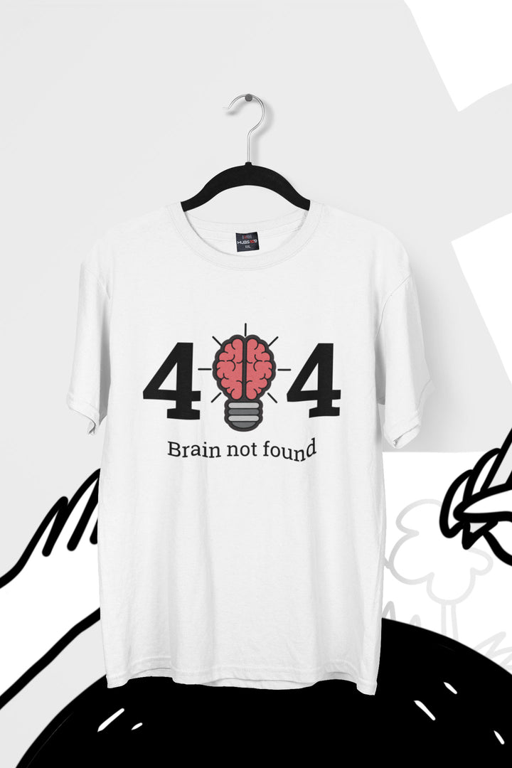 404 BRAIN NOT FOUND TEE – Witty White & Nerdy Vibes
